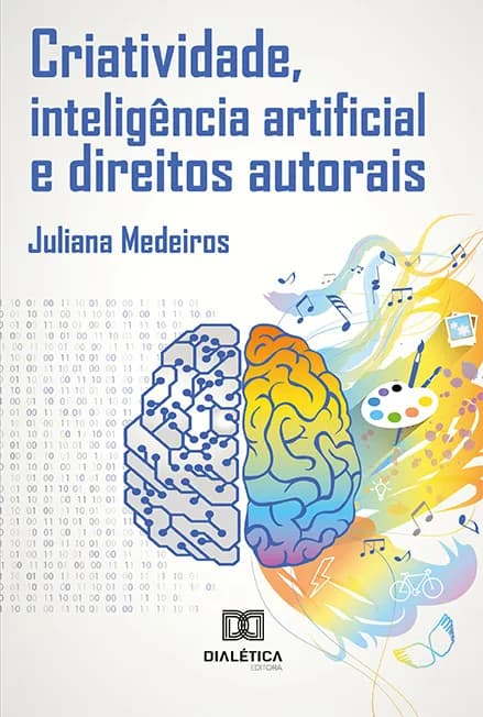 Criatividade, Inteligência Artificial e Direitos Autorais