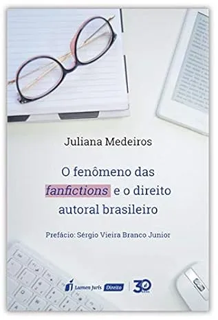 O fenômeno das fanfictions e o direito autoral brasileiro